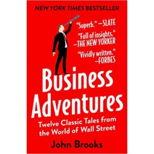 Open Road Media 9781497644892 Business Adventures: Twelve Classic Tales from the World of Wall Street Book - Kindle Edition