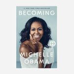 Becoming - Michelle Obama